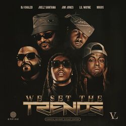 Cover of We Set The Trends (Remix) [feat. ‎Migos & Juelz Santana]