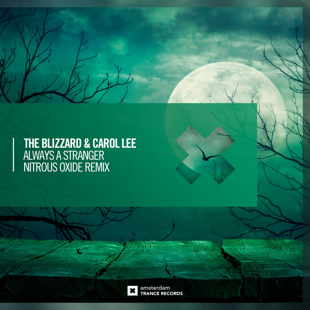 Picture of Always A Stranger (Nitrous Oxide Remix)