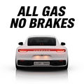 All Gas No Brakes