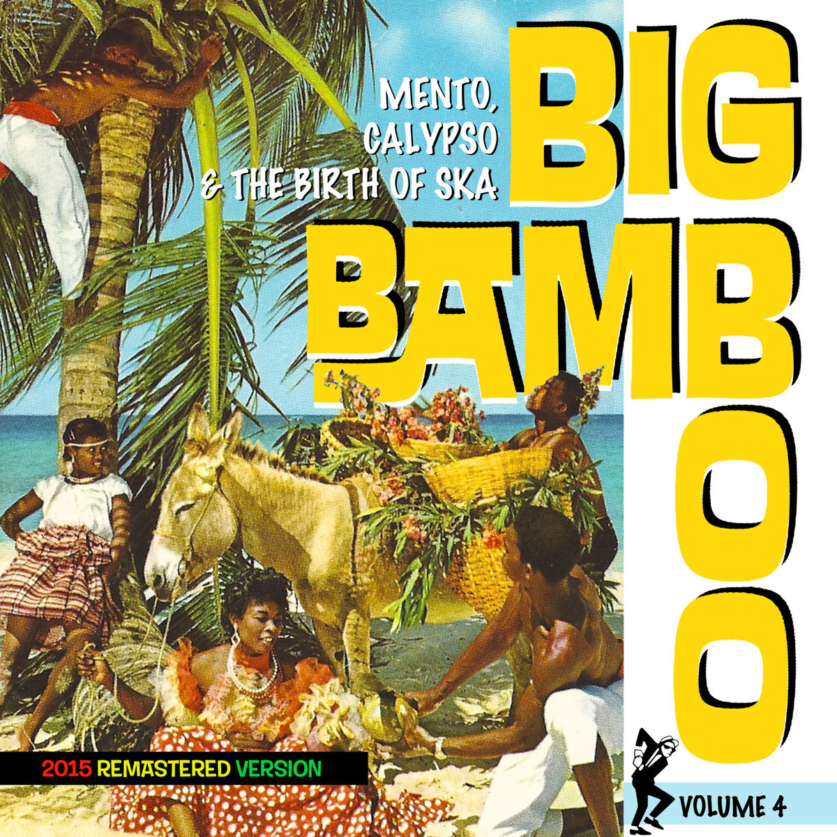 Album cover of Birth of Ska Vol. 4 Big Bamboo