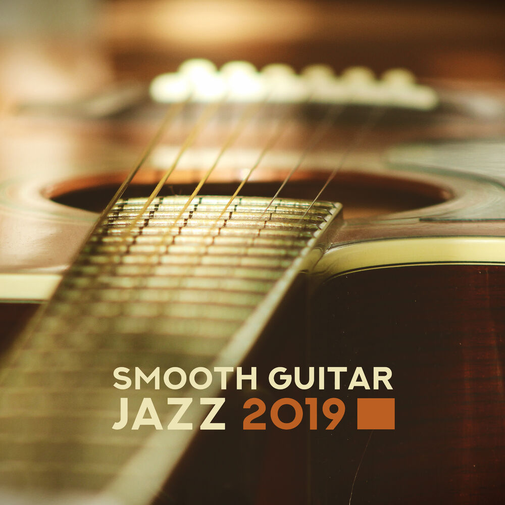 Picture of Smooth Guitar Jazz 2019 – Music Detox, Relaxing Guitar to Calm Down, Soft Jazz Vibes, Guitar Sounds
