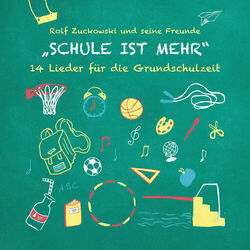 Cover of Schule ist mehr - 14 Lieder für die Grundschulzeit