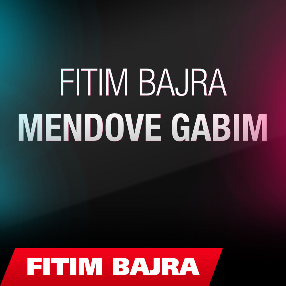 Picture of Fitim Bajra ft. Fitim Bajra - Mendove Gabim