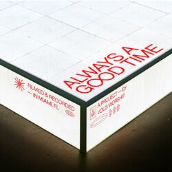 Cover of Always A Good Time (Live)