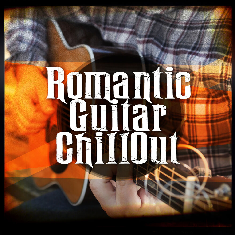 Picture of Romantic Guitar Chill Out