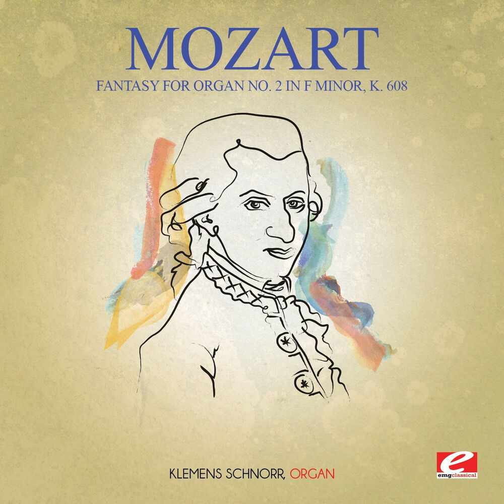 Picture of Mozart: Fantasy for Organ No. 2 in F Minor, K. 608 (Digitally Remastered)