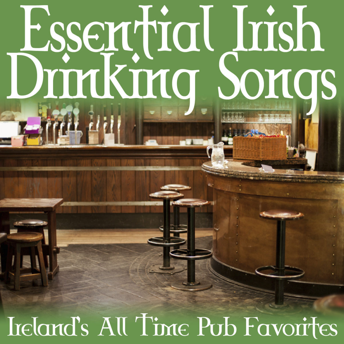 Album cover of Essential Irish Drinking Songs - Ireland's All Time Pub Favorites (Live)