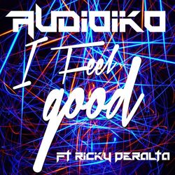 Cover of I Feel Good (feat. Ricky Peralta)