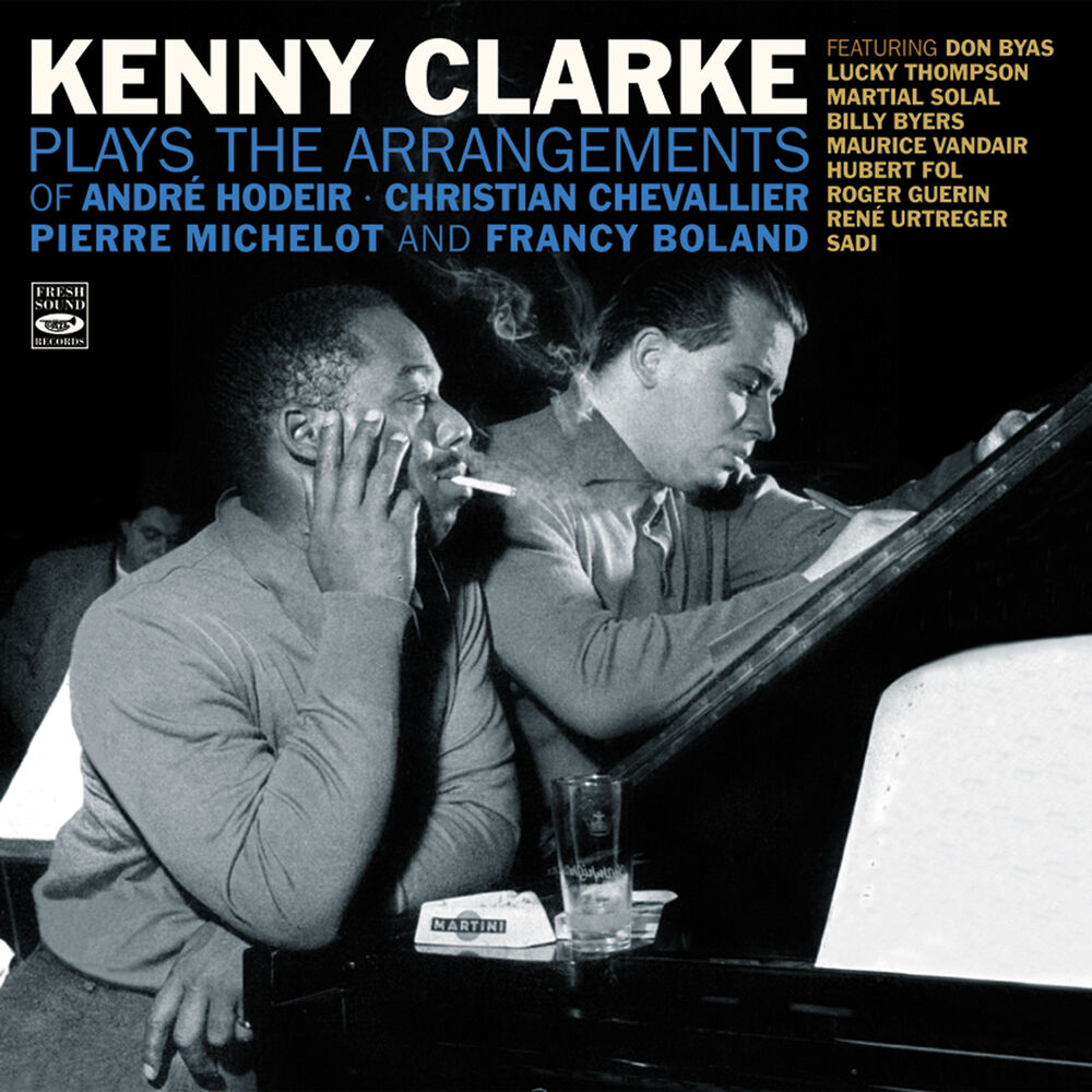 Picture of Kenny Clarke Plays the Arrangements of André Hodeir, Pierre Michelot, Christian Chevallier & Francy Boland