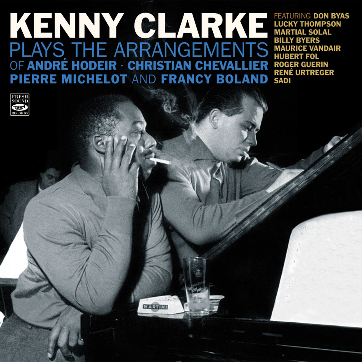 Album cover of Kenny Clarke Plays the Arrangements of André Hodeir, Pierre Michelot, Christian Chevallier & Francy Boland