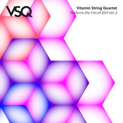 Cover of VSQ Performs the Hits of 2017 Vol. 2