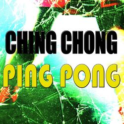 Cover of Ching Chong Ping Pong