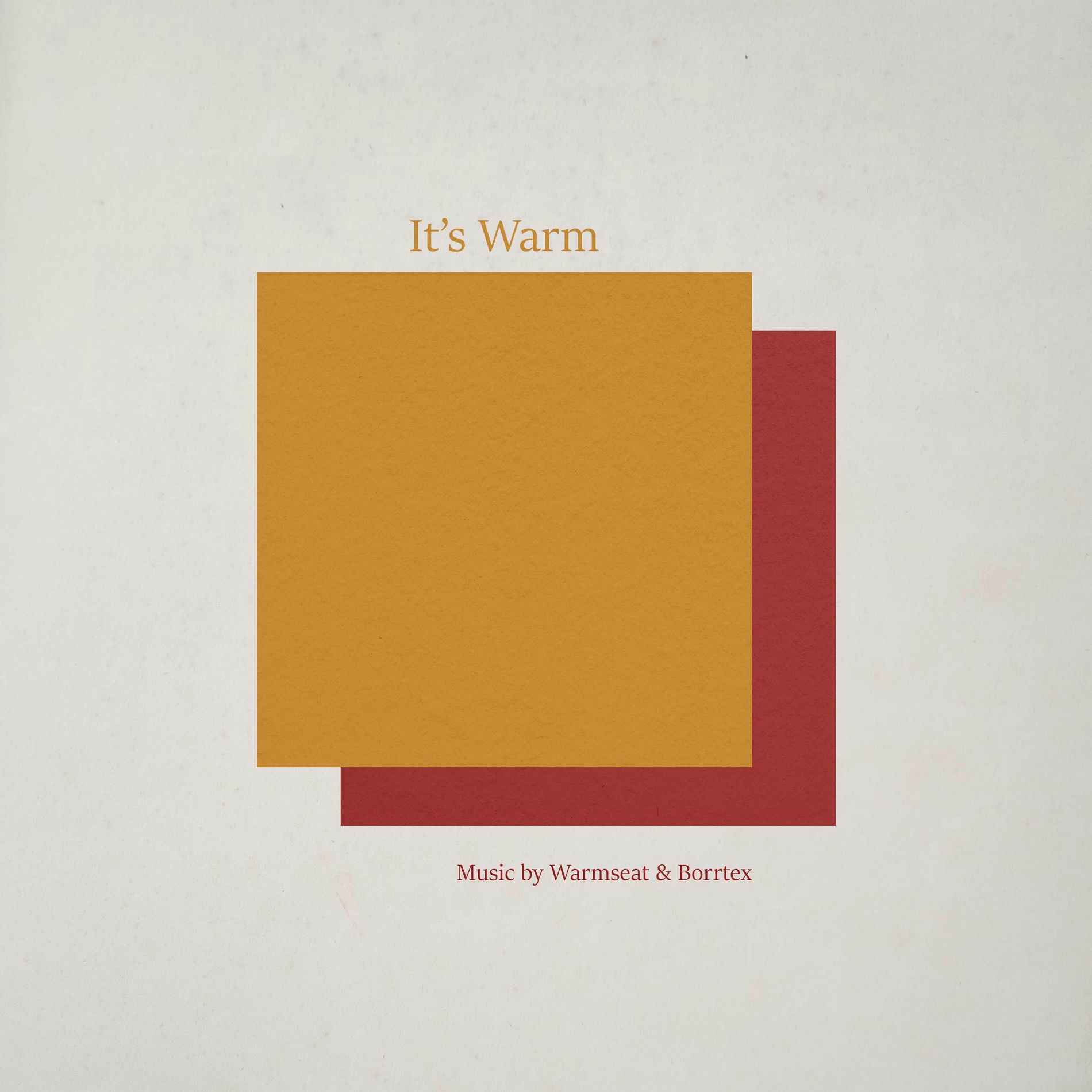 Album cover of It's Warm