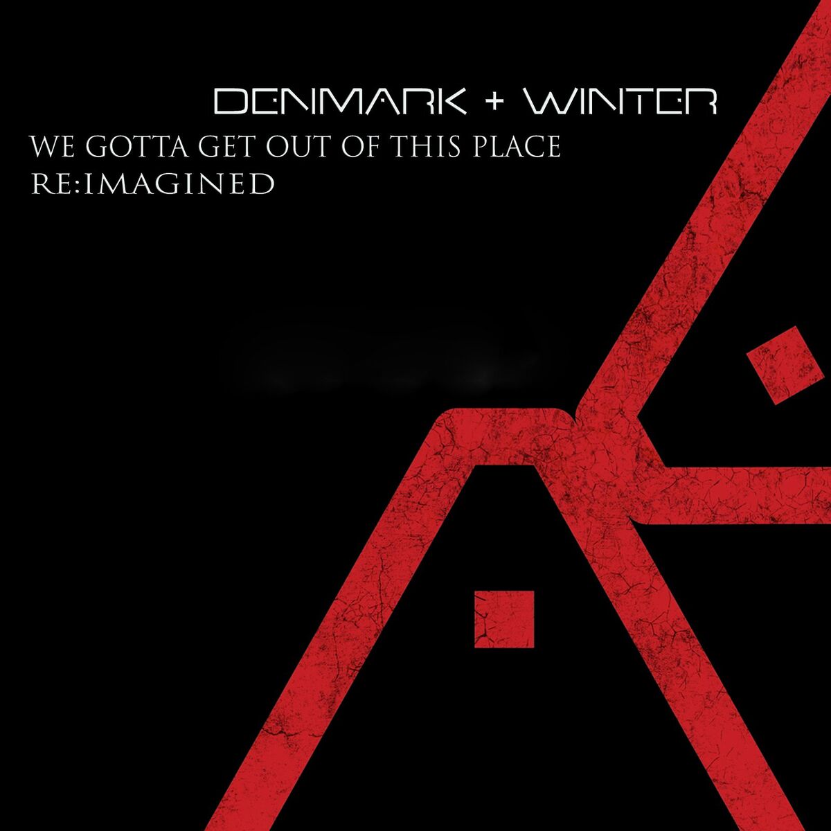 Album cover of We Gotta Get Out of This Place (Re:Imagined)