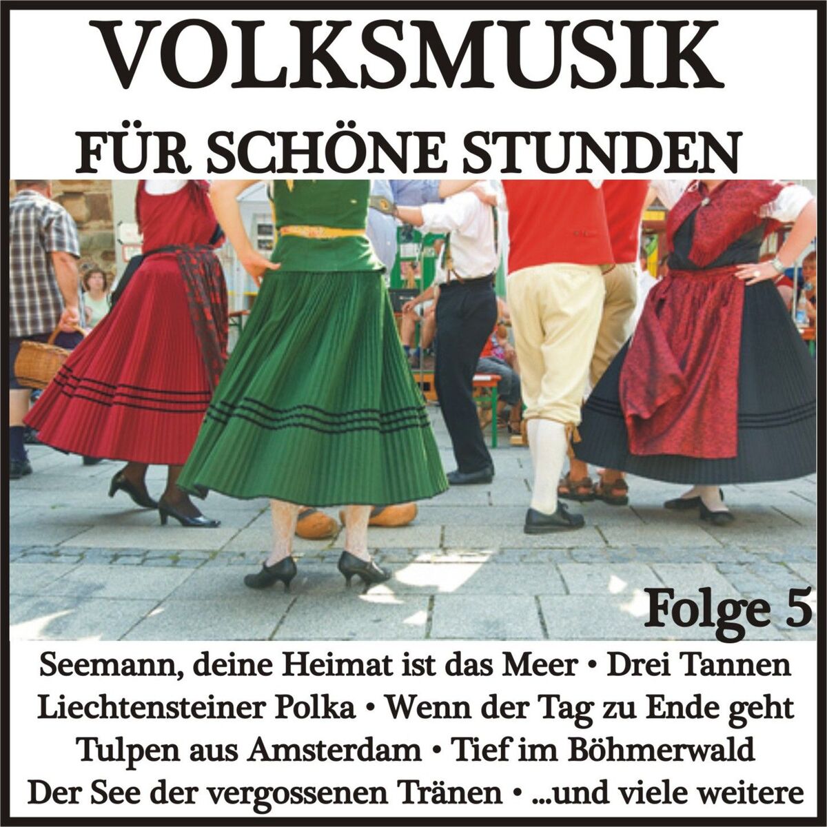 Album cover of Volksmusik für schöne Stunden, Folge 5