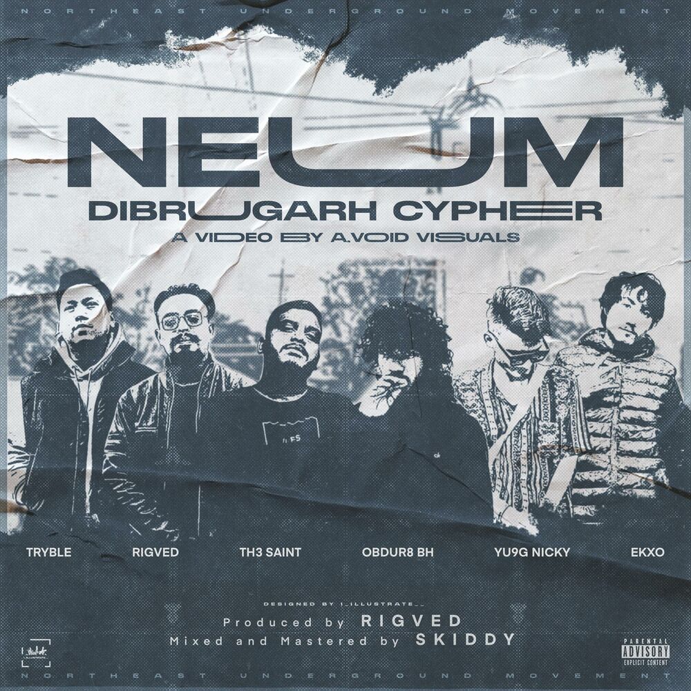 Picture of NEUM Dibrugarh Cypher (feat. Rigved, TRYBLE, Yu9g Nicky, Obdur8 BH & Ekxo)