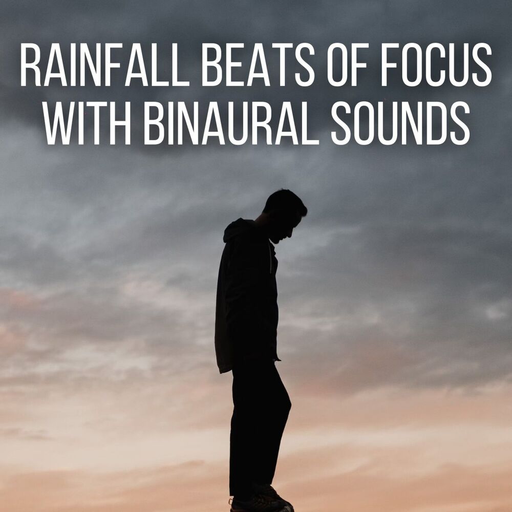 Picture of Rainfall Beats of Focus with Binaural Sounds