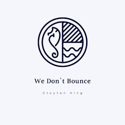 Cover of We Don't Bounce