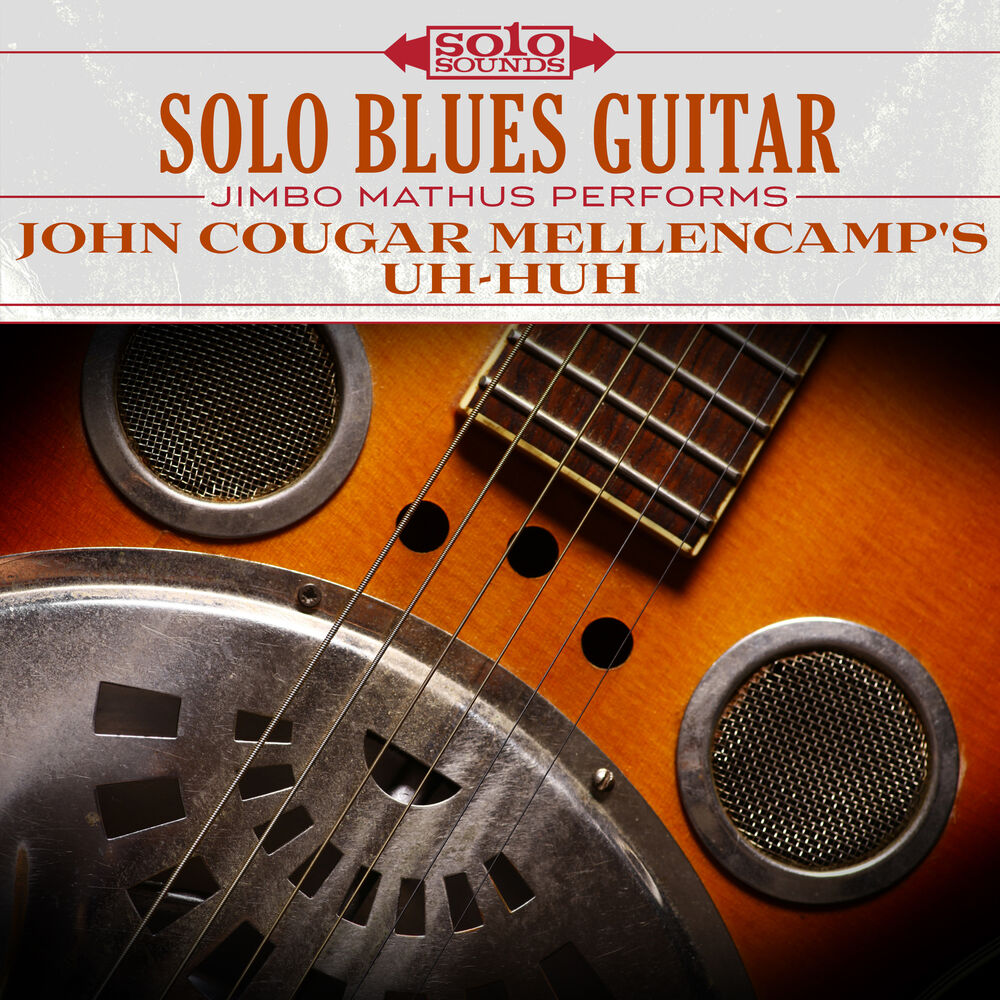 Picture of Solo Blues Guitar: John Cougar Mellencamp's Uh-Huh