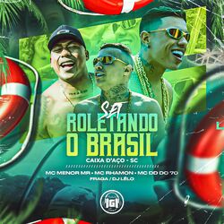 Cover of Set Roletando o Brasil - Caixa D'aço - Sc