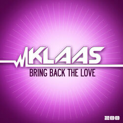 Bring Back the Love (Remixes) (Remixes)