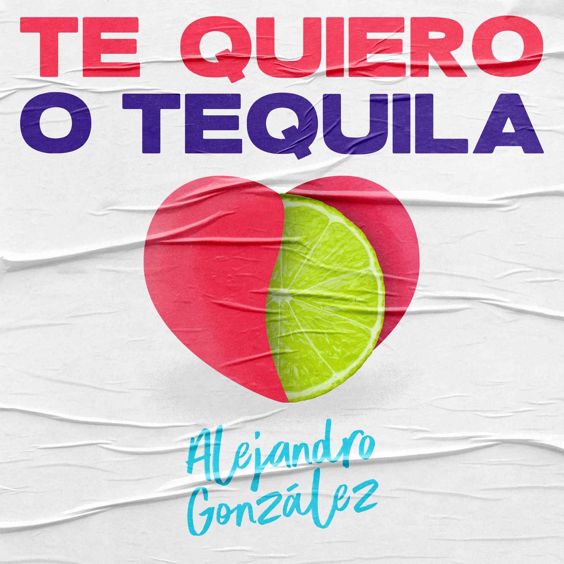 Album cover of Te Quiero o Tequila