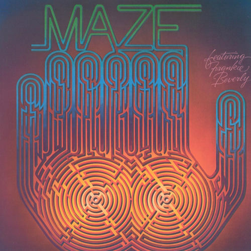 Maze - Maze Featuring Frankie Beverly (Remastered 2004) | Deezer