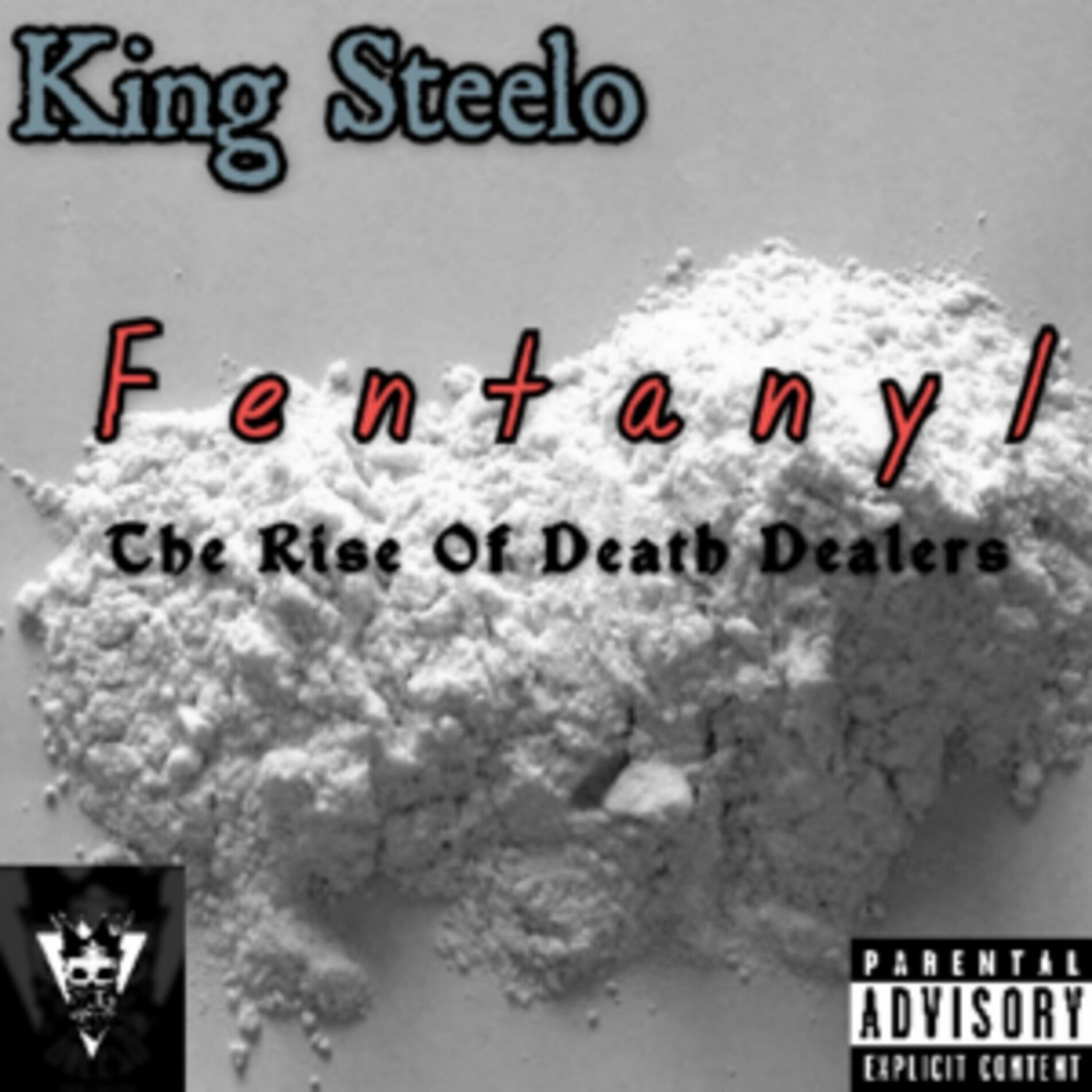 Album cover of Fentanyl: the Rise of Death Dealers