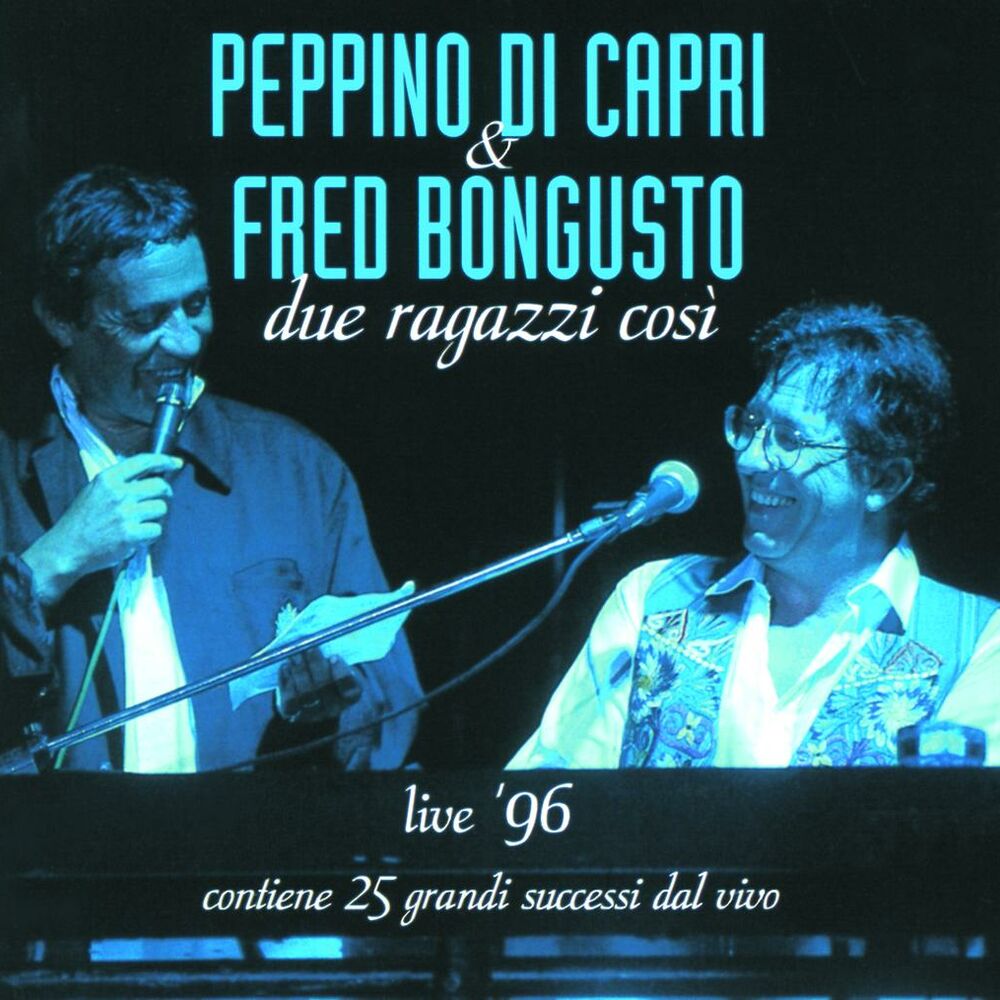 Picture of Due Ragazzi Così - Live 96