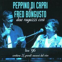 Cover of Due Ragazzi Così - Live 96