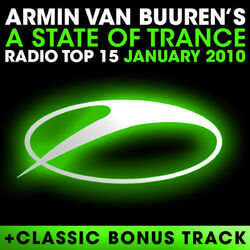 Cover of A State Of Trance Radio Top 15 - January 2010 (Including Classic Bonus Track)