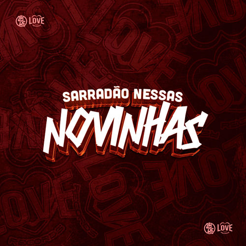 Sarradão Nessas Novinhas