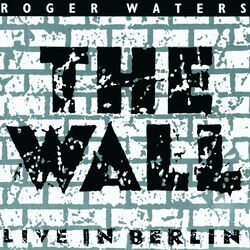 Cover of The Wall: Live In Berlin