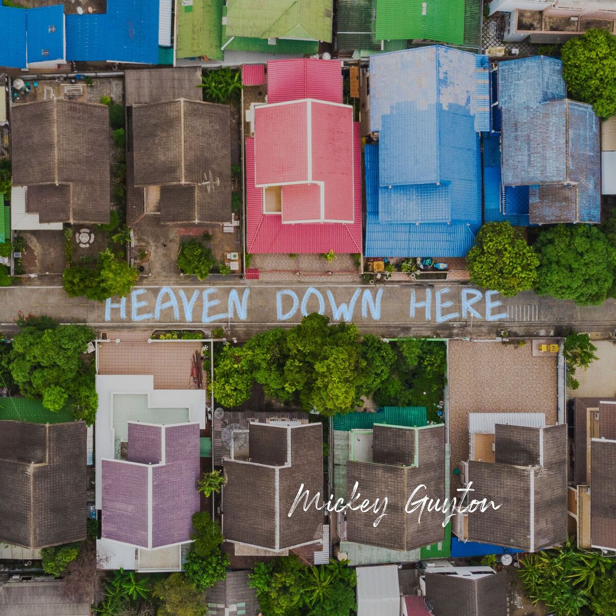 Album cover of Heaven Down Here