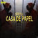 Casa de papel