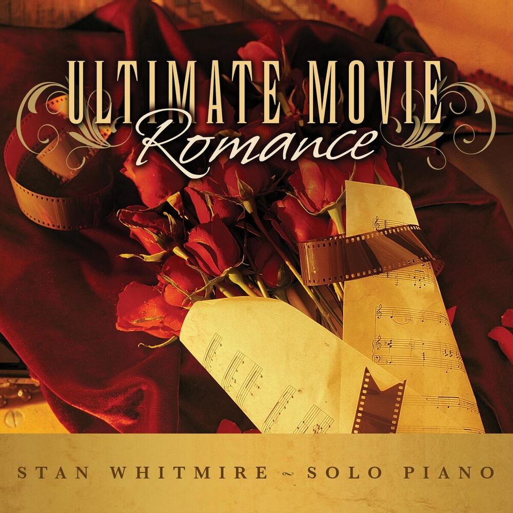 Picture of Ultimate Movie Romance: Romantic Movie Songs On Solo Piano