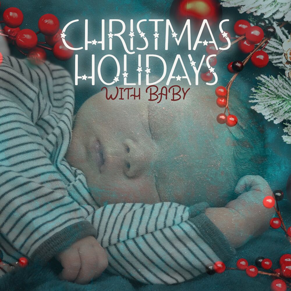Picture of Christmas Holidays with Baby: Relaxing and Magical Piano Atmosphere for Sleep