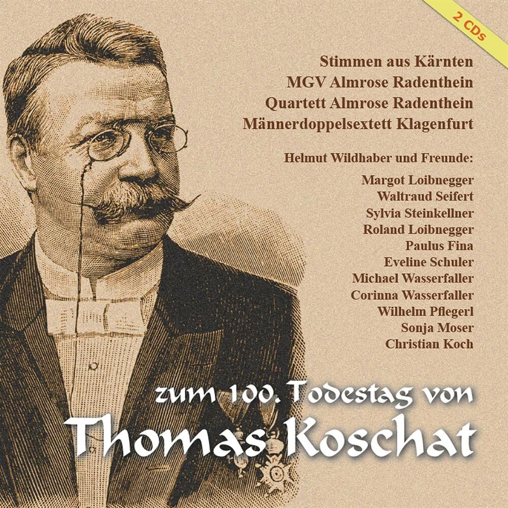 Picture of Helmut Wildhaber, Freunde und Kärntner Chöre zum 100. Todestag von Thomas Koschat
