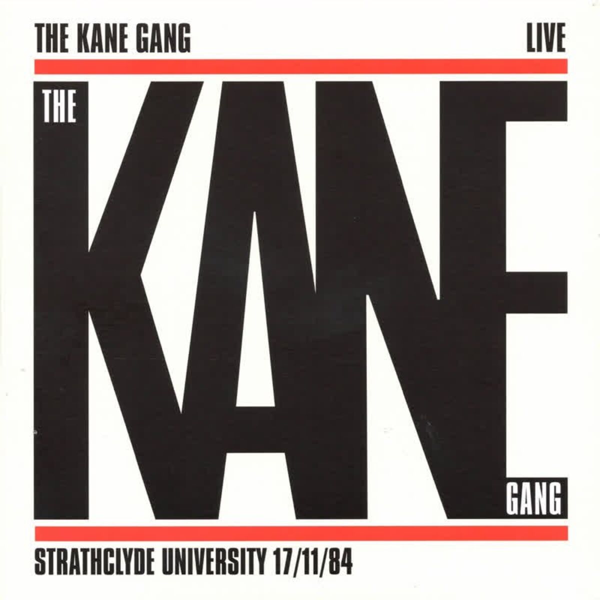 Album cover of The Kane Gang Live at Strathclyde University 17/11/84