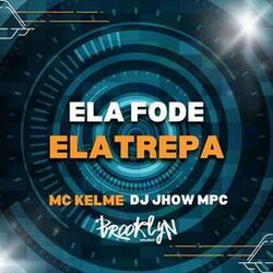 Cover of Ela Fode Ela Trepa