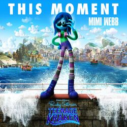 Cover of This Moment (from Ruby Gillman, Teenage Kraken)