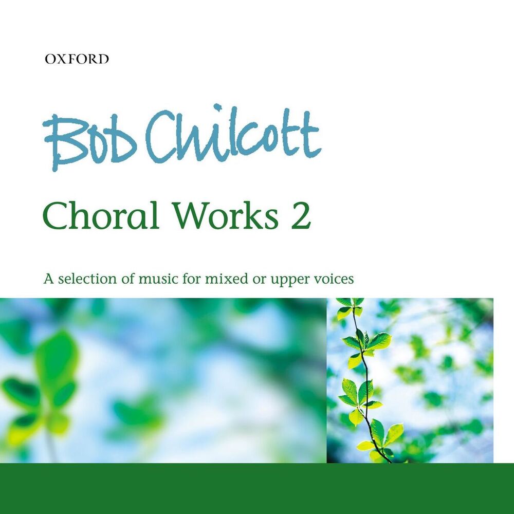 Picture of Bob Chilcott: Choral Works 2