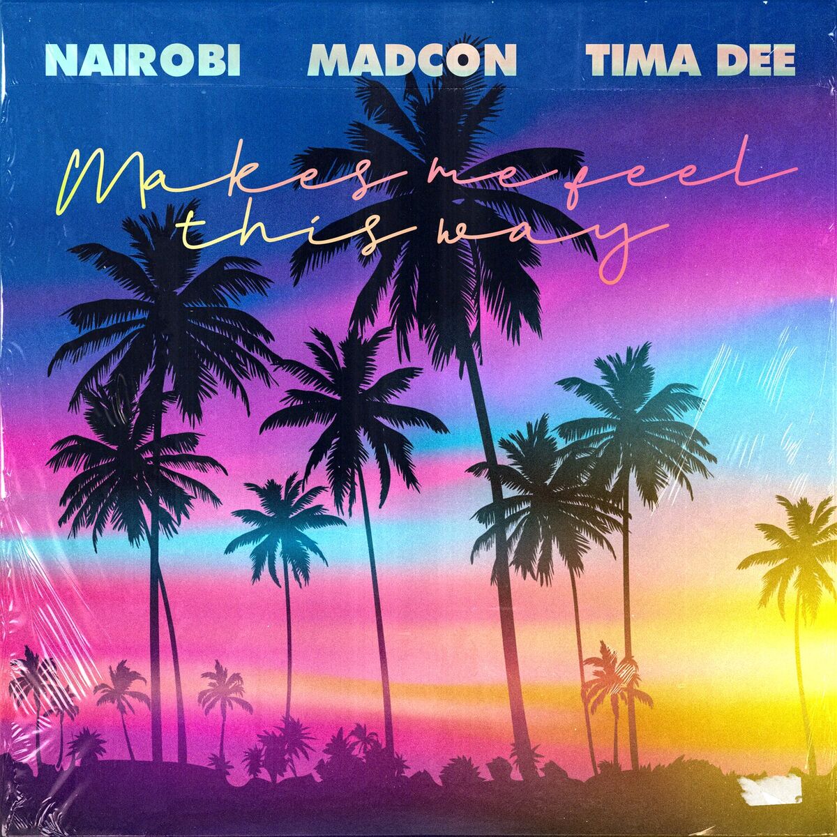Album cover of Makes Me Feel This Way