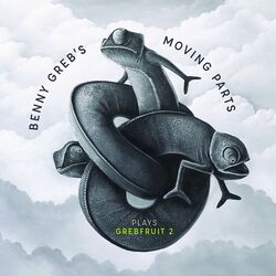 Cover of Moving Parts Plays Grebfruit 2