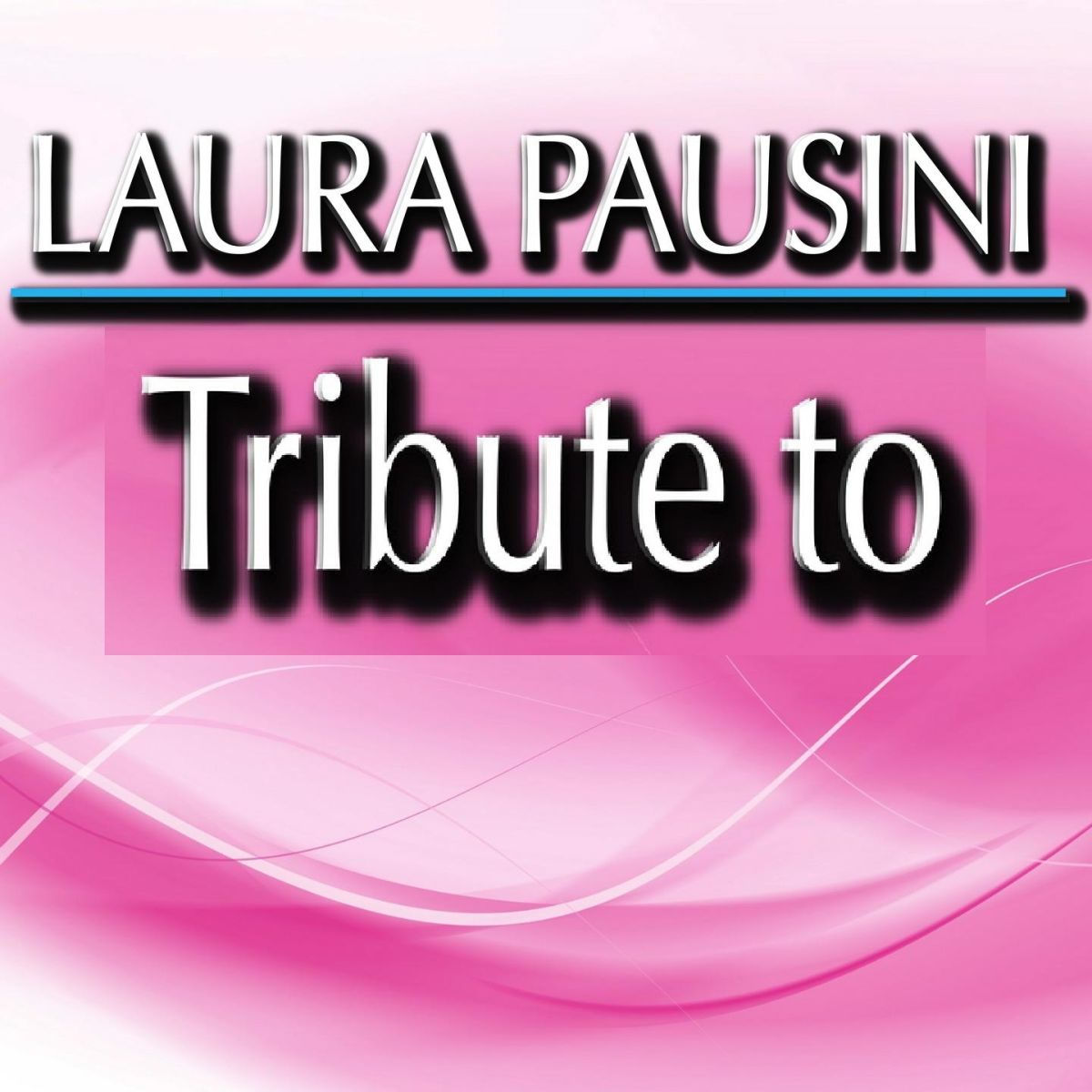 Album cover of Tribute to Laura Pausini