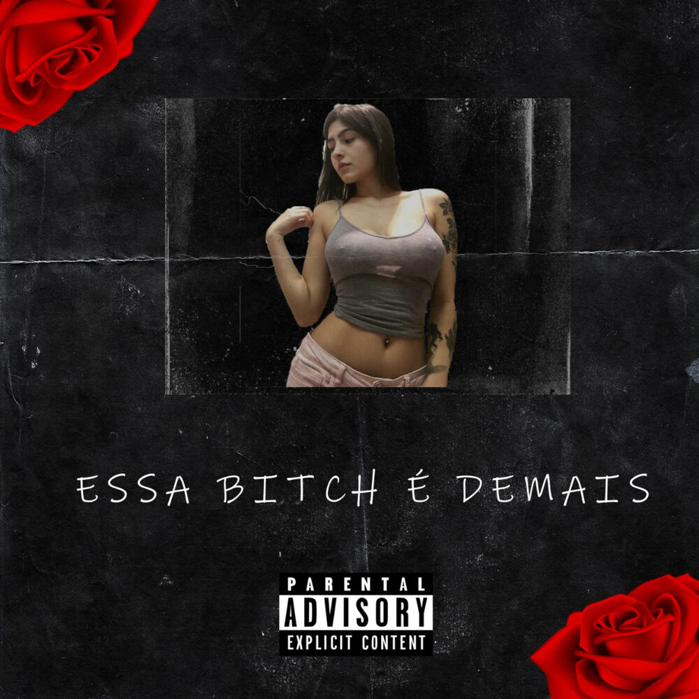 Picture of Essa Bitch É Demais