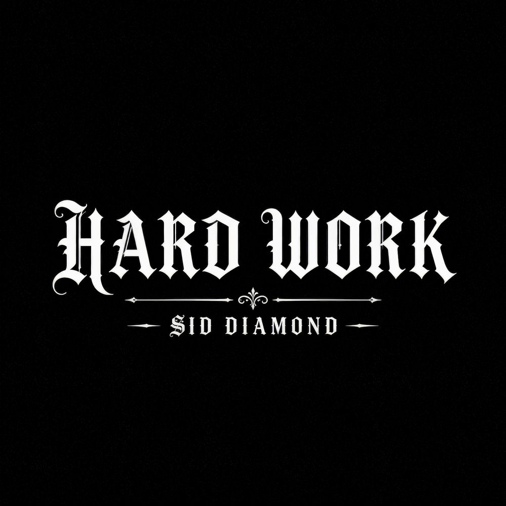 Hard Work (2026 Remastered)