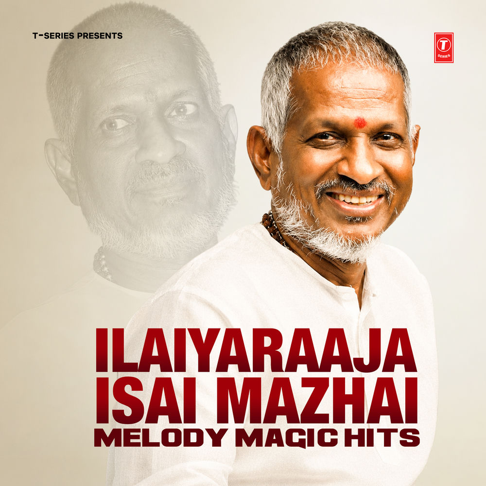 Ilaiyaraaja Isai Mazhai - Melody Magic Hits