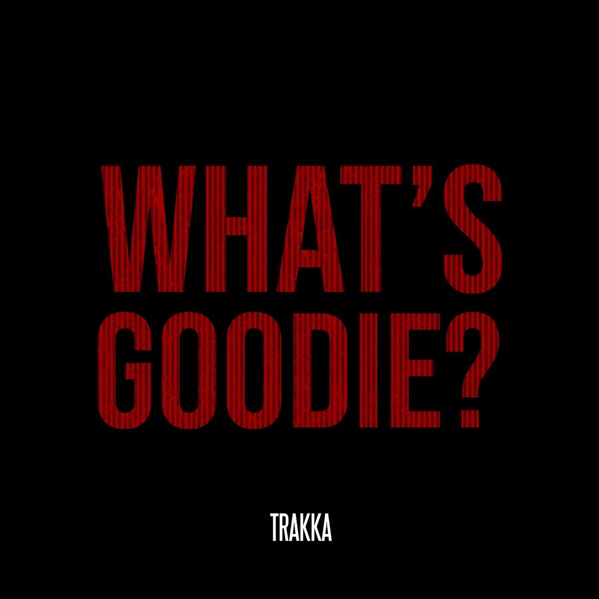 Album cover of What's Goodie?
