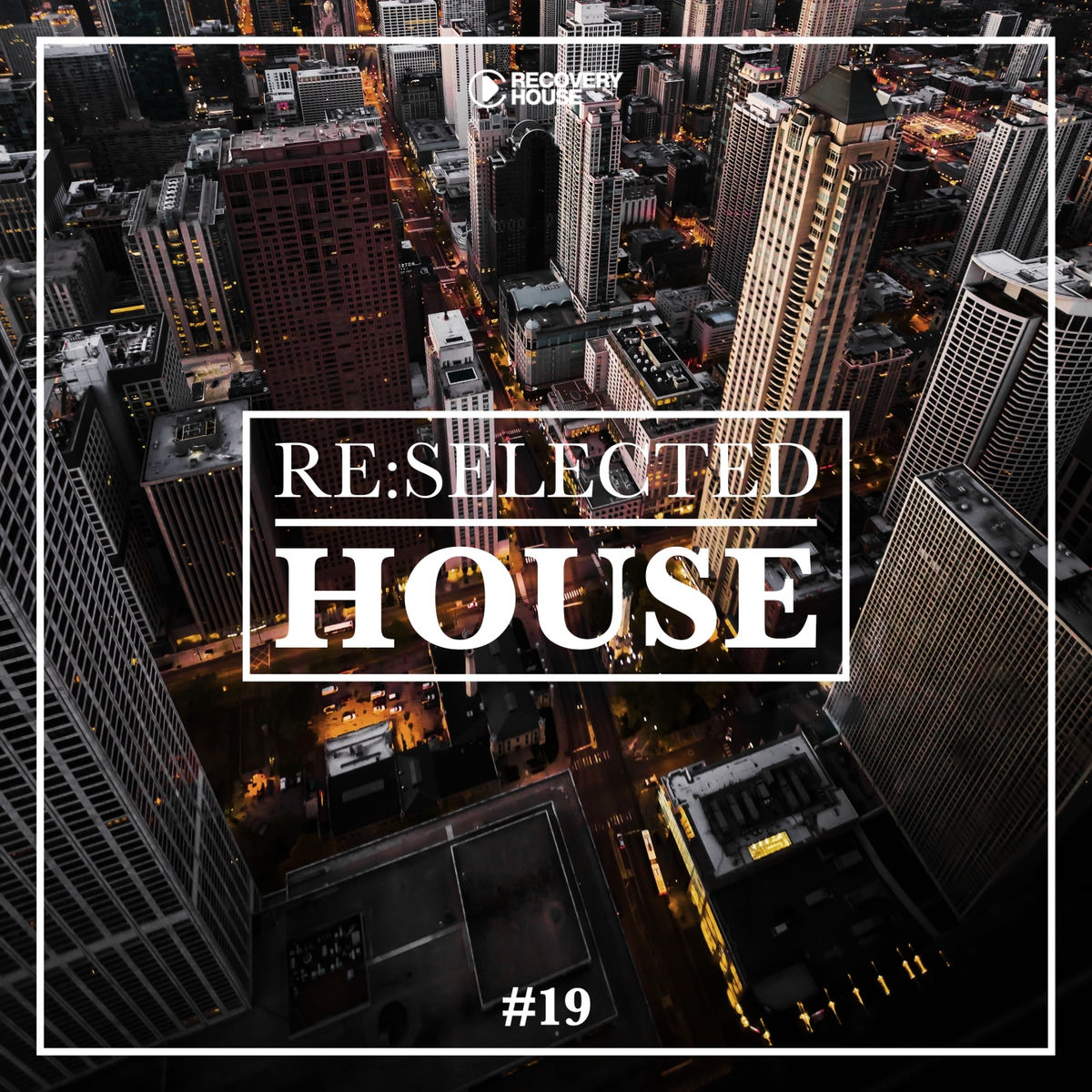 Album cover of Re:selected House, Vol. 19